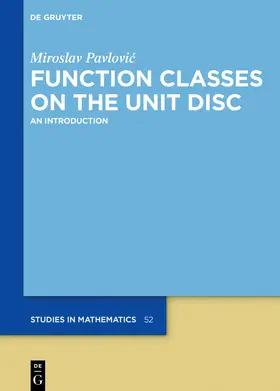 Pavlovic / Pavlovic | Function Classes on the Unit Disc | E-Book | www.sack.de