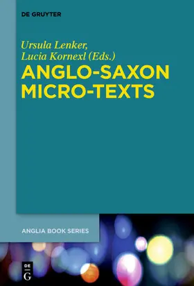 Lenker / Kornexl |  Anglo-Saxon Micro-Texts | eBook | Sack Fachmedien