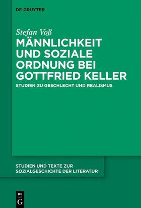 Voß | Männlichkeit und soziale Ordnung bei Gottfried Keller | E-Book | sack.de
