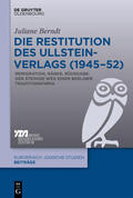 Berndt |  Die Restitution des Ullstein-Verlags (1945–52) | eBook | Sack Fachmedien