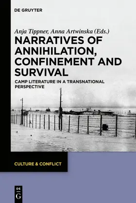 Tippner / Artwinska / Artwinska |  Narratives of Annihilation, Confinement, and Survival | eBook | Sack Fachmedien