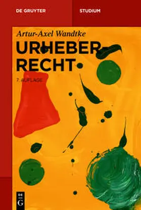 Wandtke | Urheberrecht | Buch | 978-3-11-063126-5 | sack.de