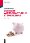 Kußmaul |  Betriebswirtschaftliche Steuerlehre | eBook | Sack Fachmedien
