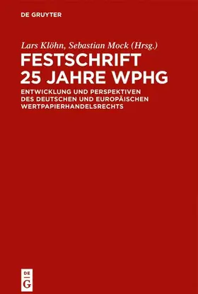 Klöhn / Mock |  Festschrift 25 Jahre WpHG | eBook | Sack Fachmedien