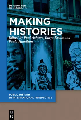 Ashton / Evans / Hamilton |  Making Histories | Buch |  Sack Fachmedien