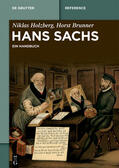 Holzberg / Brunner / Klesatschke |  Holzberg, N: Hans Sachs | Buch |  Sack Fachmedien
