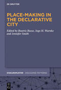Busse / Smith / Warnke |  Place-Making in the Declarative City | Buch |  Sack Fachmedien