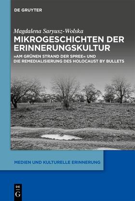 Saryusz-Wolska |  Saryusz-Wolska, M: Mikrogeschichten der Erinnerungskultur | Buch |  Sack Fachmedien