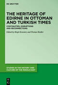 Krawietz / Riedler |  The Heritage of Edirne in Ottoman and Turkish Times | Buch |  Sack Fachmedien