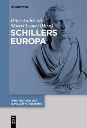 Lepper / Alt | Schillers Europa | Buch | 978-3-11-063414-3 | sack.de
