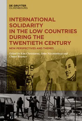 Christiaens / Nieuwenhuys / Roemer | International Solidarity in the Low Countries during the Twentieth Century | Buch | 978-3-11-063431-0 | sack.de
