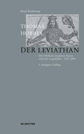 Bredekamp | Bredekamp, H: Thomas Hobbes - Der Leviathan | Buch | 978-3-11-063452-5 | sack.de