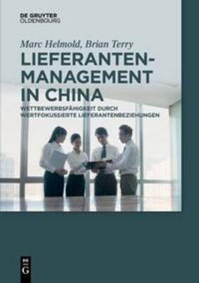 Terry / Helmold | Lieferantenmanagement in China | Buch | 978-3-11-063531-7 | sack.de