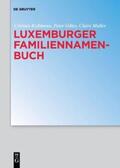 Kollmann / Muller / Gilles |  Luxemburger Familiennamenbuch | Buch |  Sack Fachmedien