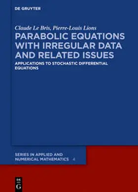 Le Bris / Lions |  Parabolic Equations with Irregular Data and Related Issues | eBook | Sack Fachmedien
