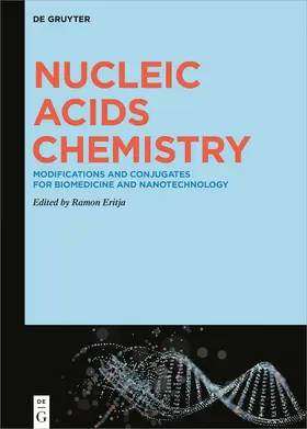 Eritja | Nucleic Acids Chemistry | Buch | 978-3-11-063579-9 | www.sack.de
