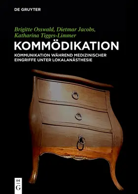 Osswald / Tigges-Limmer / Jacobs | Kommödikation | Buch | 978-3-11-063638-3 | sack.de