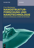 Hartmann |  Uwe Hartmann: Nanostrukturforschung und Nanotechnologie / Materialien, Systeme und Methoden, 2 | eBook | Sack Fachmedien