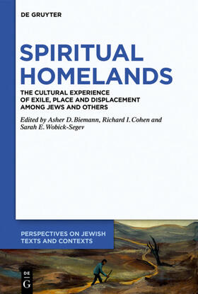 Biemann / Wobick-Segev / Cohen | Spiritual Homelands | Buch | 978-3-11-063736-6 | sack.de