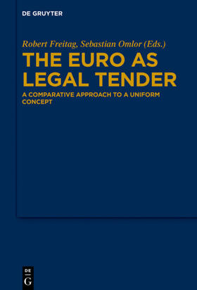 Omlor / Freitag | The Euro as Legal Tender | Buch | sack.de