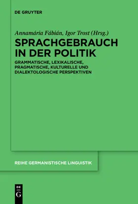 Fábián / Trost |  Sprachgebrauch in der Politik | eBook | Sack Fachmedien