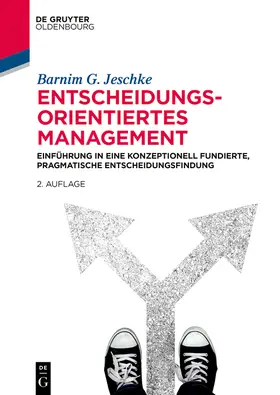 Jeschke | Entscheidungsorientiertes Management | Buch | sack.de