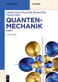Cohen-Tannoudji / Diu / Laloë |  Claude Cohen-Tannoudji; Bernard Diu; Franck Laloë: Quantenmechanik / Quantenmechanik | eBook | Sack Fachmedien