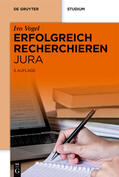 Vogel |  Erfolgreich recherchieren - Jura | eBook | Sack Fachmedien