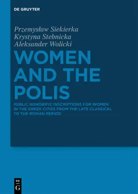 Siekierka / Stebnicka / Wolicki |  Women and the Polis | Buch |  Sack Fachmedien