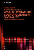 Siskind / Müller |  World Literature, Cosmopolitanism, Globality | Buch |  Sack Fachmedien
