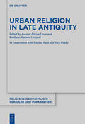 Lätzer-Lasar / Urciuoli |  Urban Religion in Late Antiquity | Buch |  Sack Fachmedien