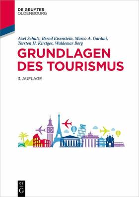 Schulz / Eisenstein / Gardini | Grundlagen des Tourismus | E-Book | sack.de