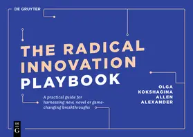 Kokshagina / Alexander | The Radical Innovation Playbook | Buch | sack.de