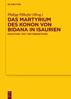 Pilhofer |  Das Martyrium des Konon von Bidana in Isaurien | eBook | Sack Fachmedien