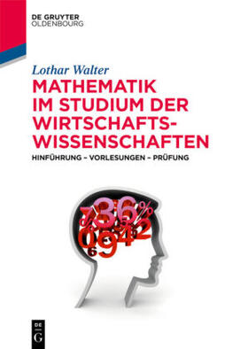 Walter | Walter, L: Mathematik im Studium der Wirtschaftswissenschaft | Buch | sack.de