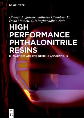 Dhanya / Chandran / Mathew |  High Performance Phthalonitrile Resins | eBook | Sack Fachmedien