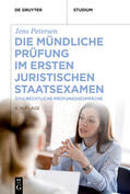 Petersen |  Die mündliche Prüfung im ersten juristischen Staatsexamen | eBook | Sack Fachmedien