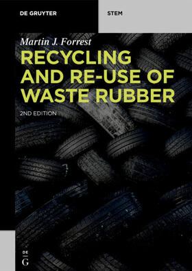 Forrest |  Recycling and Re-use of Waste Rubber | eBook | Sack Fachmedien