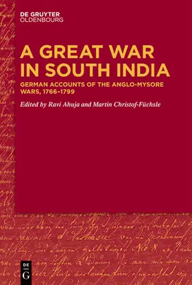 Ahuja / Christof-Füchsle |  A Great War in South India | eBook | Sack Fachmedien