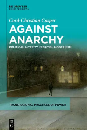 Casper |  Against Anarchy | Buch |  Sack Fachmedien