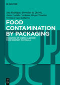 Rodríguez Bernaldo de Quirós / Lestido Cardama / Sendón |  Food Contamination by Packaging | eBook | Sack Fachmedien