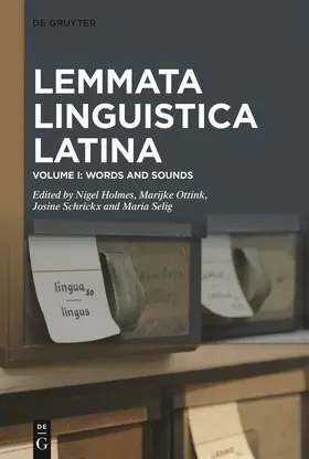 Holmes / Ottink / Schrickx |  Lemmata Linguistica Latina, Volume I, Words and Sounds | Buch |  Sack Fachmedien