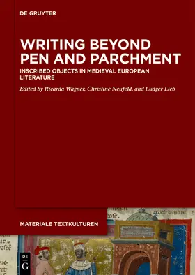 Wagner / Lieb / Neufeld |  Writing Beyond Pen and Parchment | Buch |  Sack Fachmedien
