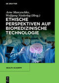 Manzeschke / Niederlag |  Ethische Perspektiven auf Biomedizinische Technologie | eBook | Sack Fachmedien