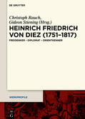 Rauch / Stiening |  Heinrich Friedrich von Diez (1751–1817) | eBook | Sack Fachmedien