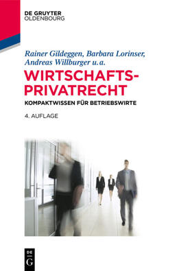 Buchmann / Gildeggen / Lorinser | Gildeggen, R: Wirtschaftsprivatrecht | Buch | 978-3-11-064698-6 | sack.de