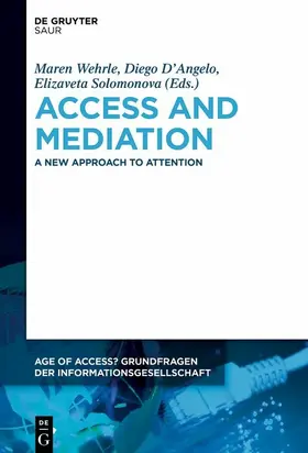 Wehrle / D’Angelo / Solomonova | Access and Mediation | E-Book | www.sack.de