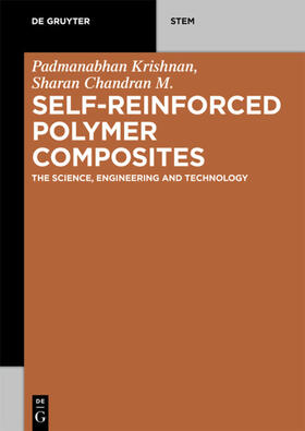 Krishnan / Chandran M | Krishnan, P: Self-Reinforced Polymer Composites | Buch | 978-3-11-064729-7 | sack.de