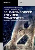 Krishnan / Chandran M |  Self-Reinforced Polymer Composites | eBook | Sack Fachmedien