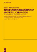 Abramowski / Brennecke / Drecoll |  Neue Christologische Untersuchungen | eBook | Sack Fachmedien